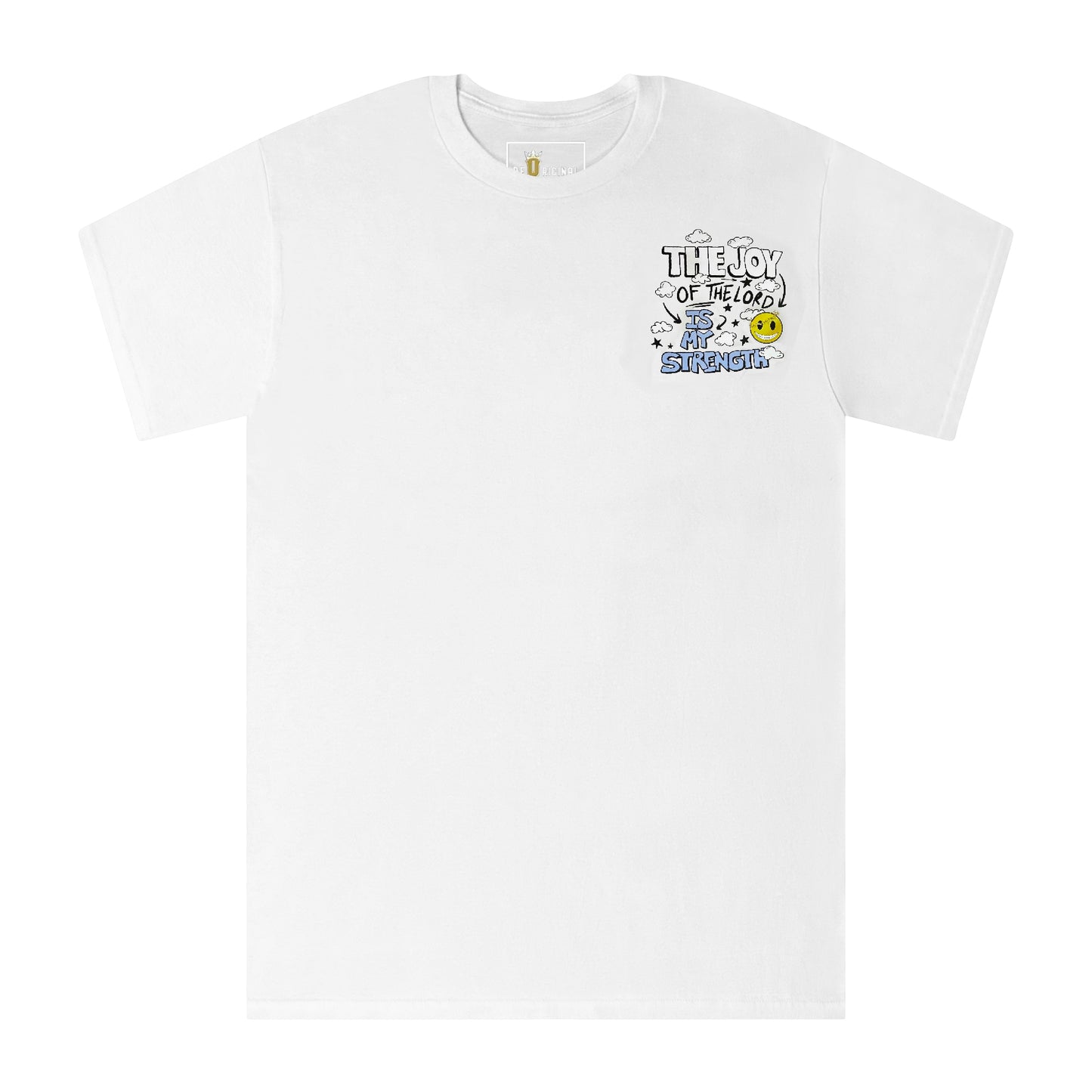 The Joy Of The Lord Is My Strength Tee