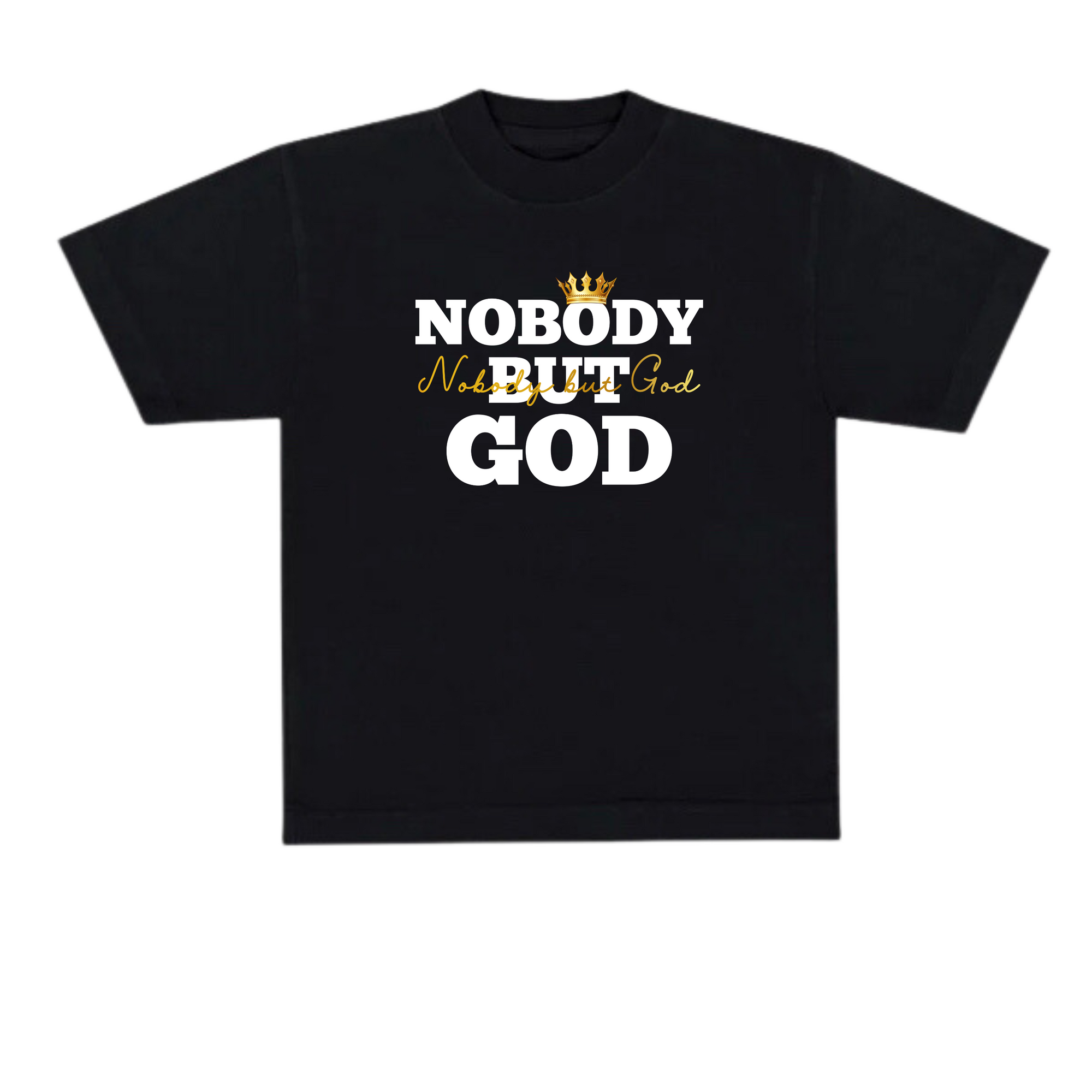 "Nobody But God" Short-Sleeve T Shirt